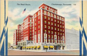 Postcard TN Chattanooga The Read House Hotel & Shops LINEN 1940s F32