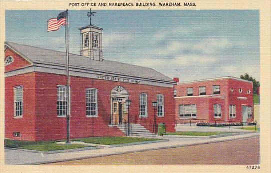 Post Office and Makepeace Building Wareham Massachusetts