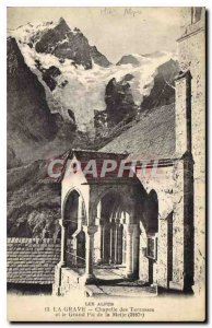 Postcard Old La Grave Chapel of the Terraces and the Grand Pic de la Meije