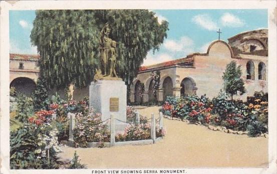 California San Juan Capistrano Mission Front View Showing Serra Monument Foun...