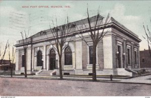 MUNCIE , Indiana, PU-1908 ; New Post Office