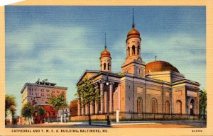 Maryland Baltimore Cathedral and Y M C A Building Curteich