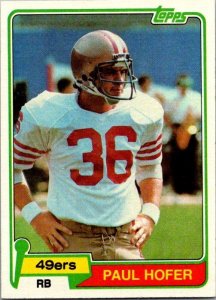 1981 Topps Football Card Paul Hofer San Francisco 49ers sk60521