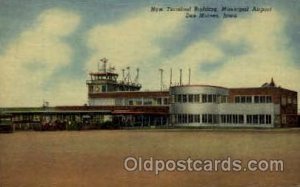 New Terminal Building Municipal Airport, Des Moines, WI USA 1955 light wear p...