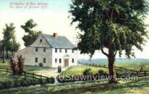 Birthplace of Gen Warren - Bunker Hill, Massachusetts MA  