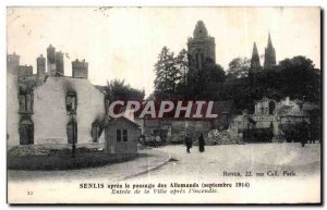 Old Postcard Senlis after the passage of the Germans City Entree after the fi...