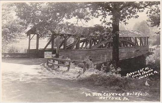Pennsylvania Watrous Ye Olde Covered Bridge Real Photo RPPC