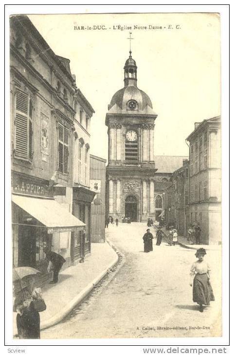 L'Eglise Notre-Dame, Bar-le-Duc (Meuse), France, 1900-1910s