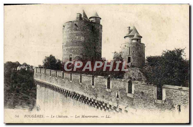 Old Postcard Fougeres Le Chateau Meurtreres