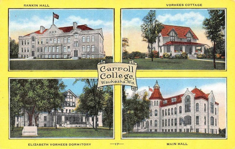 WAUKESHA, Wisconsin WI   CARROLL COLLEGE  Vorhees Dorm~Rankin Hall++  Postcard