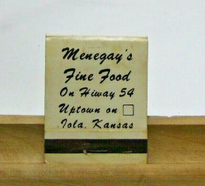 Menegay's Fine Food On Hiway 54 Uptown Iola Kansas Matchbook