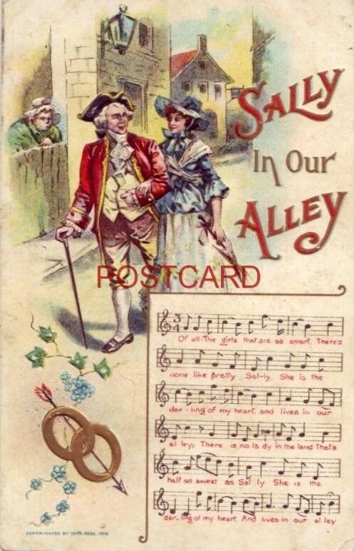 embossed SALLY IN OUR ALLEY words & music Cpyrt 1908 by Chas. Rose