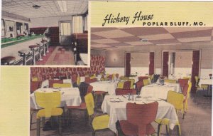 POPLAR BLUFF , Missouri , 30-40s; Hickory House