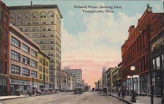 Ohio Youngstown Federal Street Looking East 1911