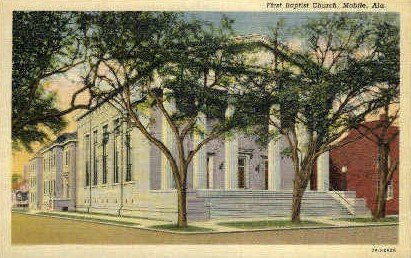 First Baptist Church - Mobile, Alabama AL