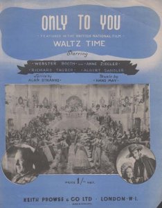 Only To You Waltz Time Keith Prowse 1940s Sheet Music