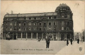 CPA LILLE Hotel des Postes et Télégraphes (663538)