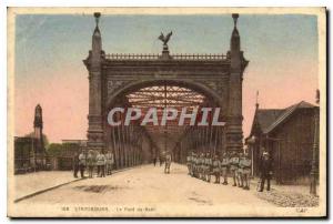 CPA Strasbourg Le Pont de Kehl Soldats Militaria