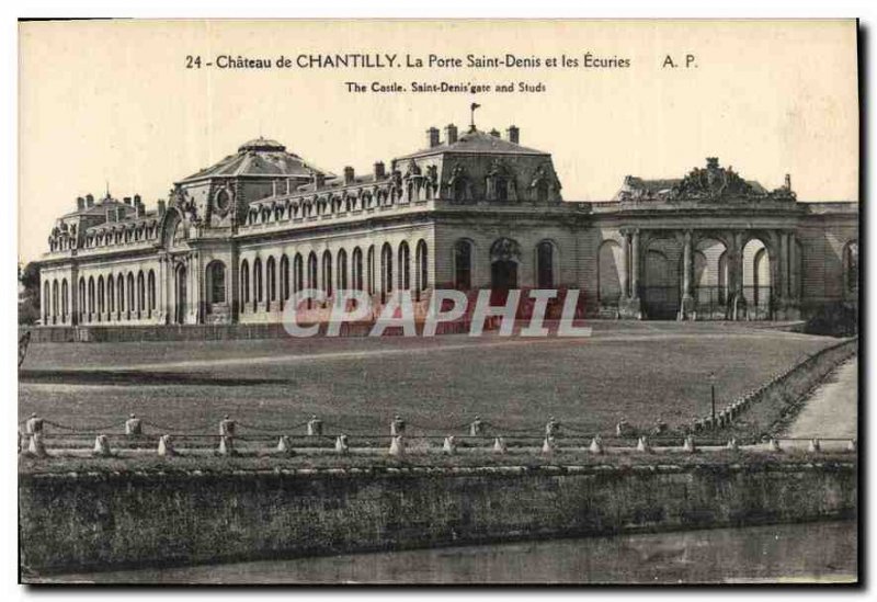 Old Postcard Chateau de Chantilly La Porte Saint Denis Stables
