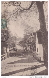 CANADA, 1900-1910's; A Typical French-Canadian Village Street