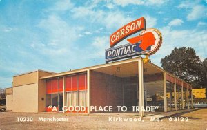 Kirkwood Missouri Carson Pontiac Car Dealership Vintage Postcard AA74771