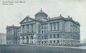 Lucas County Court House - Toledo, Ohio