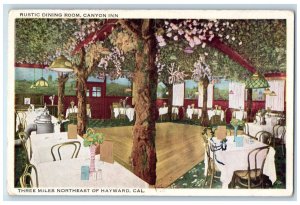 1916 Rustic Dining Room Canyon Inn Hayward California CA Posted Postcard