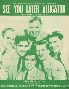 Bill Haley & The Comets See You Later Alligator EX Sheet Music