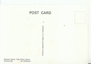 Somerset Postcard - Halsway Manor - Folk Music Centre - Crowcombe - Ref 12975A
