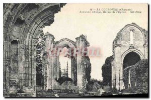 Postcard Old La Couronne (Charente) Abbey Ruins of the Church