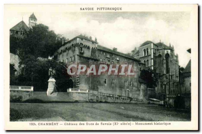 Chambery - Chateau des Ducs de Savoie - Old Postcard