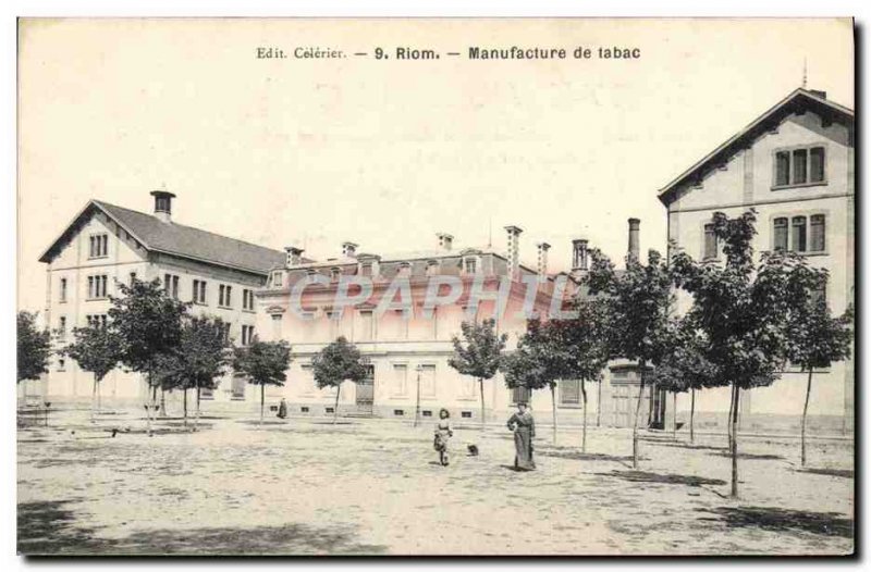 Postcard Old Tobacco Riom tobacco Manufacture