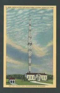 Ca 1927 Post Card Nashville TN Worlds Tallest Radio Tower W/Data On Back
