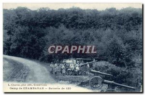 Postcard Old Army Camp Chambaran Battery 120