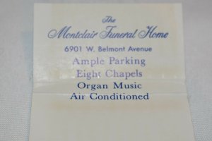 The Montclair Funeral Home Chicago Illinois Advert 40 Strike Matchbook Cover