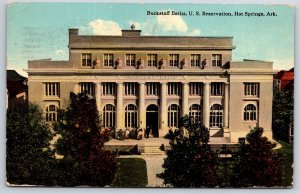 Hot Springs Arkansas~Buckstaff Baths Bldg @ US Reservation~PM 1913~Vtg Postcard