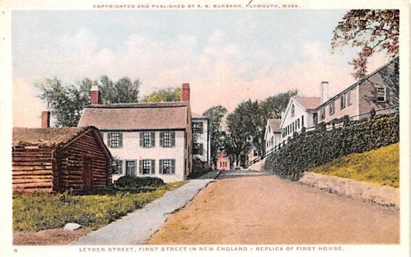 Leyden Street in Plymouth, Massachusetts First Street in New England - Replic...