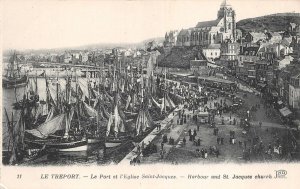 Lot293 le treport  le port et l eglise  saint jacques ship france war