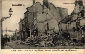 CPA Guerre 1914-18 CREIL - Rue de la Republique.Maisons (291018)