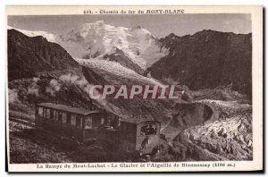 Old Postcard Mont Blanc Railway Ramp Mont Lachat Glacier and & # 39aiguille o...