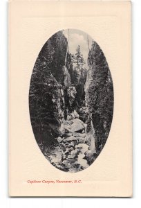 Vancouver British Columbia Canada Embossed Postcard 1907-1915 Capilano Canyon