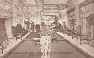 Vintage Postcard 1930's Roman Promenade Albany Hotel Fire Proof Annex Denver CO