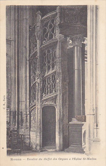 France Rouen Escalier du Buffet des Orgues l'Eglise St-Maclou