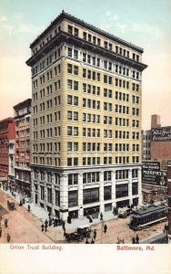 UNION TRUST BUILDING & TROLLEY BALTIMORE MARYLAND POSTCARD (c. 1910)