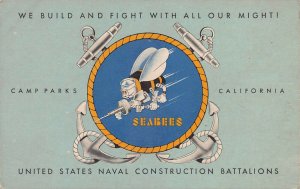 Seabees, U.S. Naval Construction Battalions, Camp Parks, CA, W.W. II Postcard