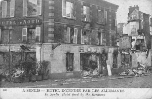 Hotel Incendie Par Les Allemands A Senlis Unused 