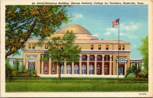 Social Religious Building George Peabody College Teachers Nashville TN Postcard