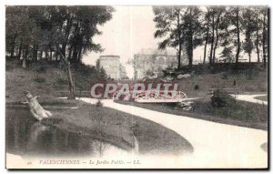 Old Postcard Valenciennes The Public Garden