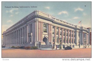 Federal Building, INDIANAPOLIS, Indiana, 30-40s