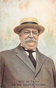 President Taft As He Looks today Wearing Hat Vintage Postcard JE229687